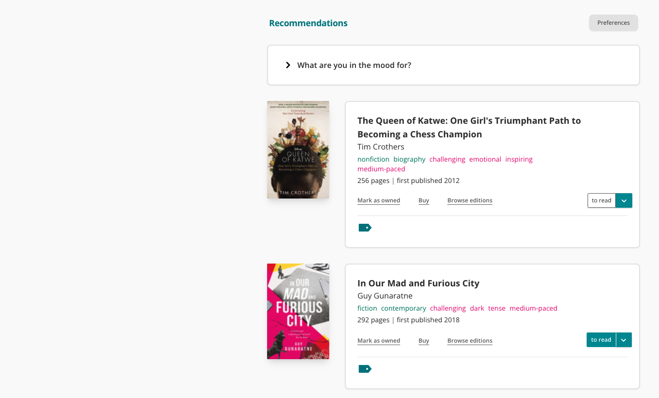 A screenshot of The StoryGraph's Recommendations page. There is a collapsed filter menu with the title 'What are you in the mood for?'. Underneath are two book recommendations.